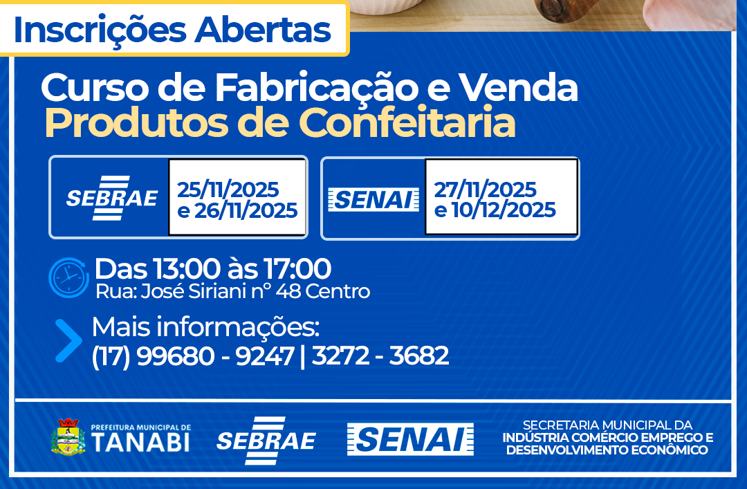 Inscrições Abertas para o Curso de Fabricação e Venda de Produtos de Confeitaria em Tanabi