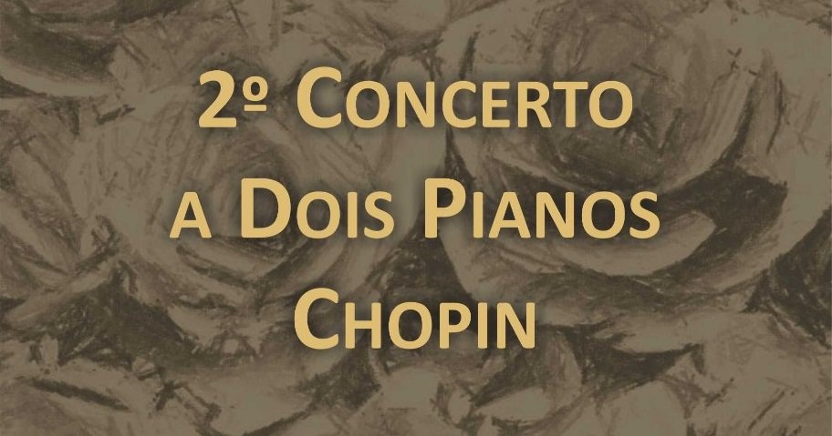 Dia 23 de junho acontece o 2º Concerto a Dois Pianos Chopin
