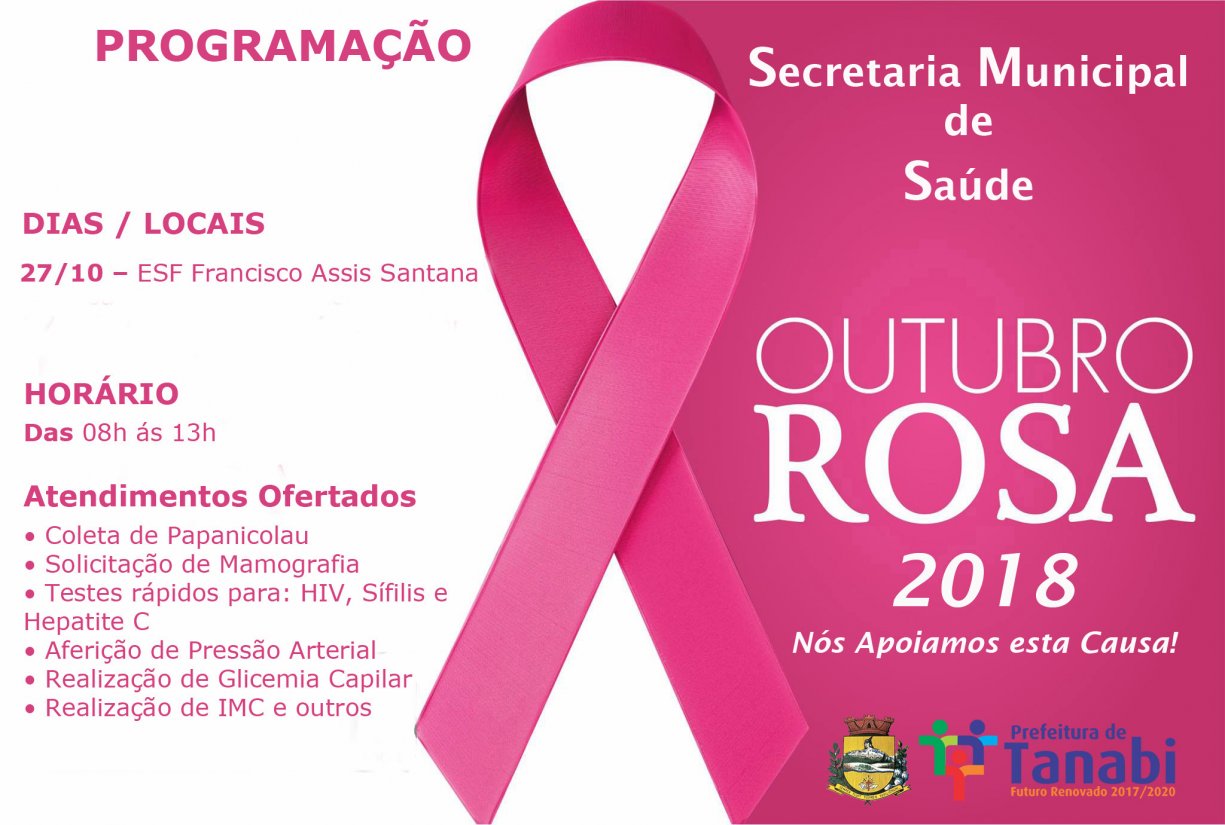 ATENÇÃO! Os atendimentos do “Outubro Rosa” neste sábado acontecem no ESF Francisco Assis Santana