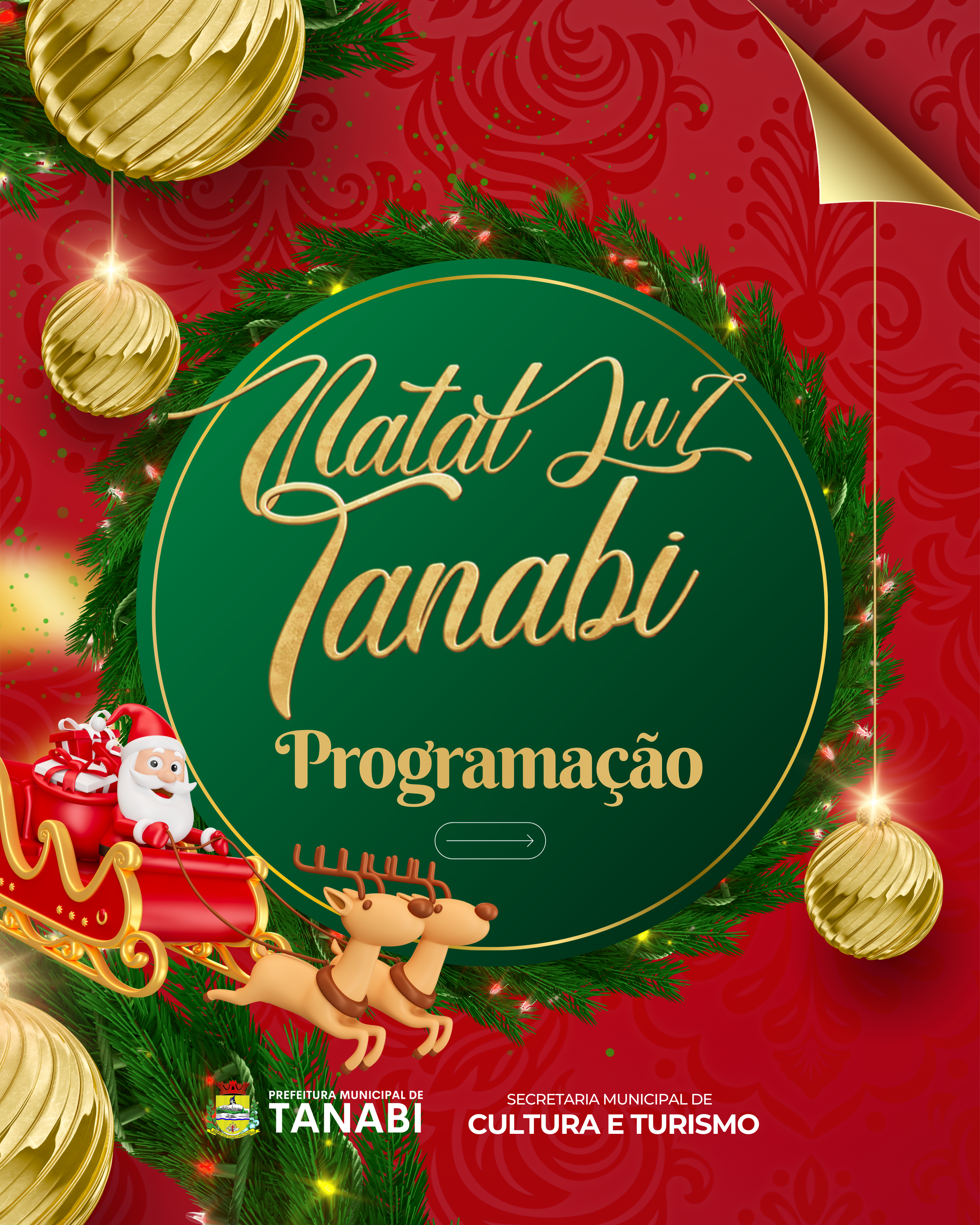A Prefeitura Municipal de Tanabi preparou uma programação especial para celebrar o Natal deste ano.